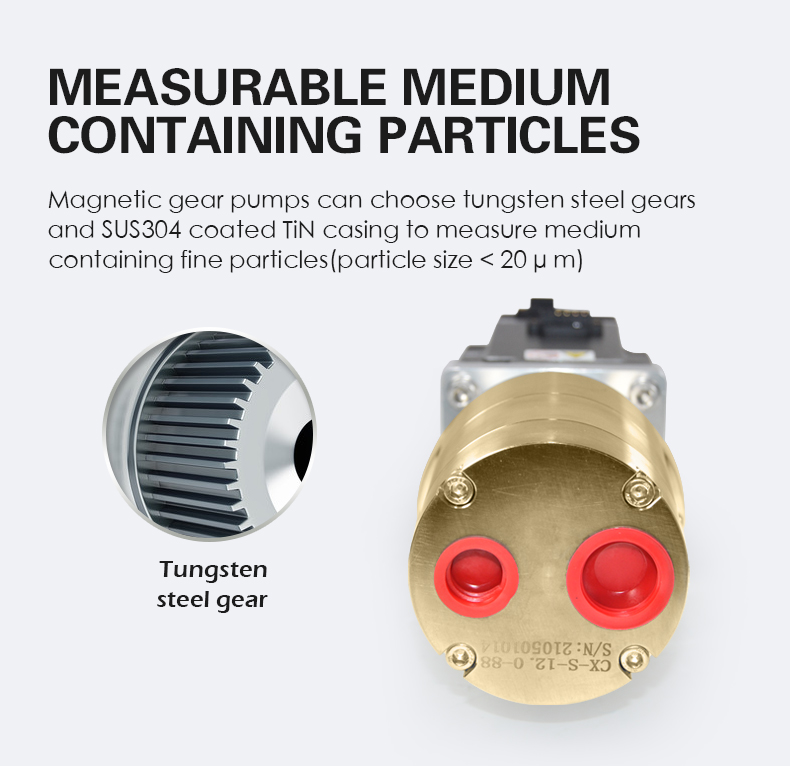 Magnetic gear pumps can choose tungsten steel gears  and SUS304 coated TiN casing to measure medium  containing fine particles(particle size < 20 μ m)